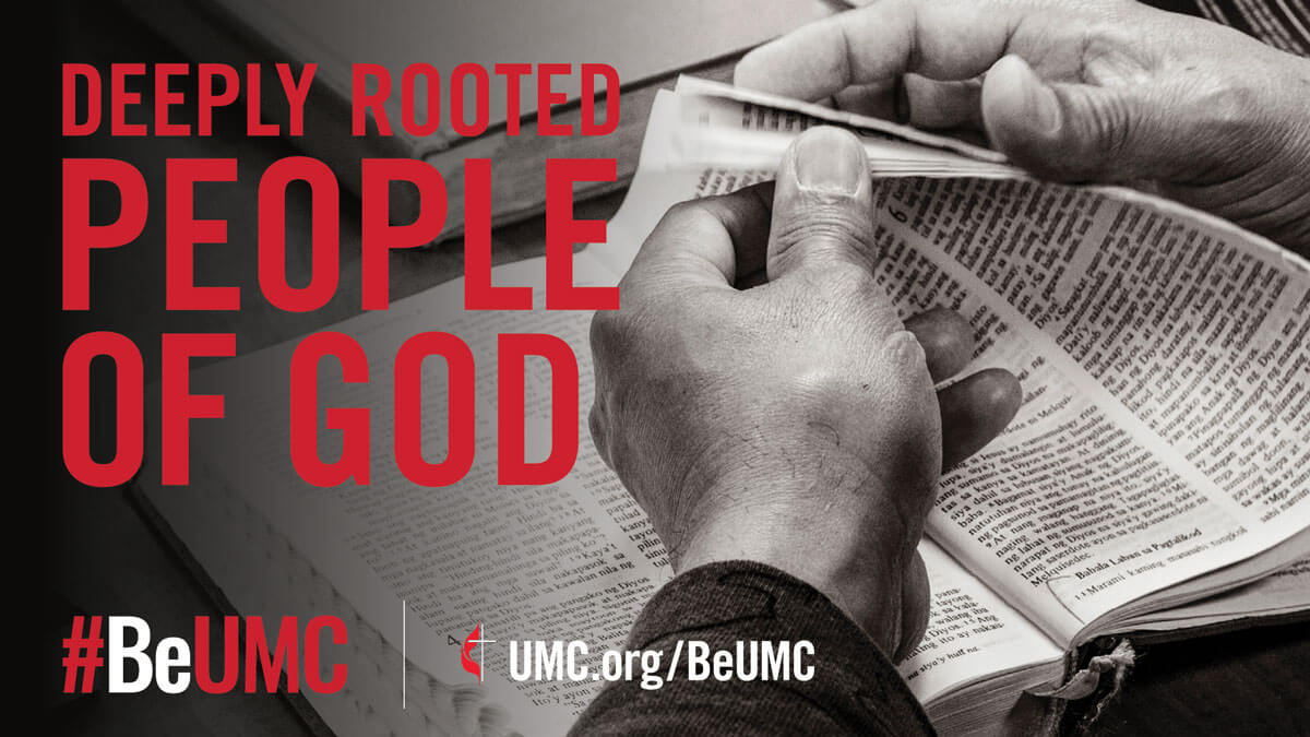 United Methodists are a deeply-rooted people of God. #BeUMC